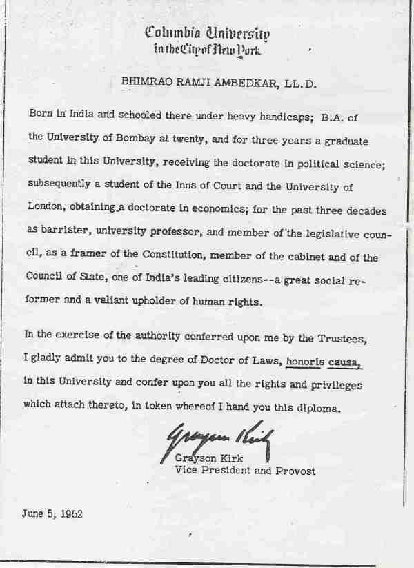 Have a look at LL.D. Degree Certificate of Dr. B. R. Ambedkar from Columbia University