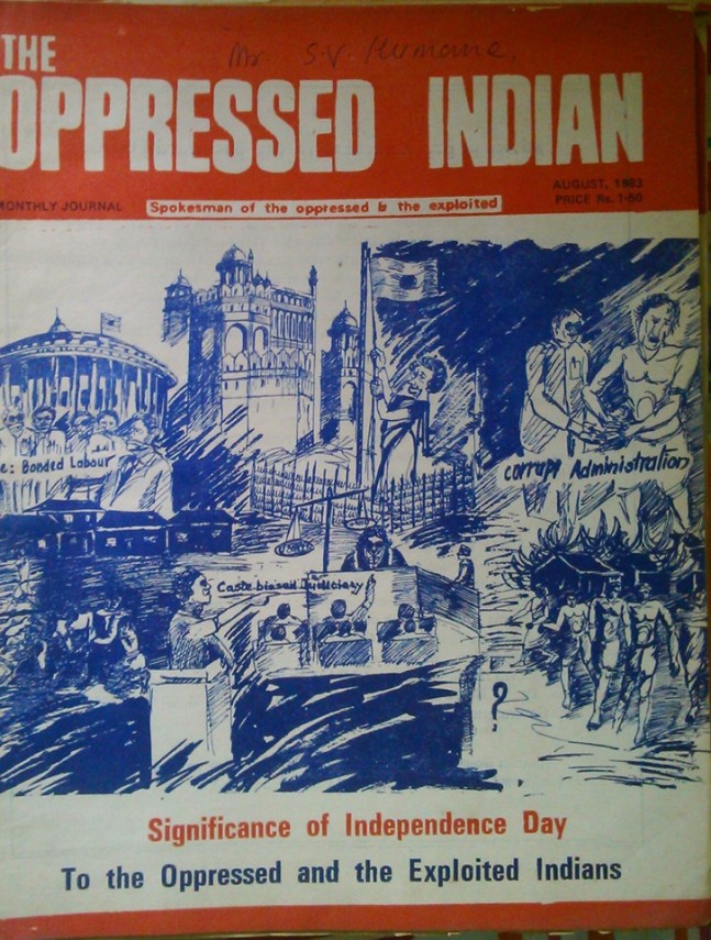 “The Oppressed Indian”, a monthly journal was started by Saheb Kanshi Ram
